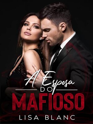 cover image of A Esposa do Mafioso